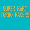 Super Kart Turbo Racers